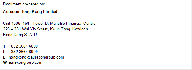 Document prepared by:
Aurecon Hong Kong Limited

Unit 1608, 16/F, Tower B, Manulife Financial Centre, 
223  231 Wai Yip Street, Kwun Tong, Kowloon 
Hong Kong S. A. R.

T
F
E
W
+852 3664 6888
+852 3664 6999
hongkong@aurecongroup.com
aurecongroup.com

